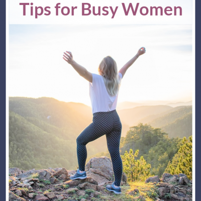 8 Simple Exercise Tips For Busy Women